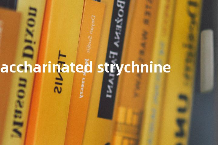 saccharinated strychnine单词图解，单词释义场景配图