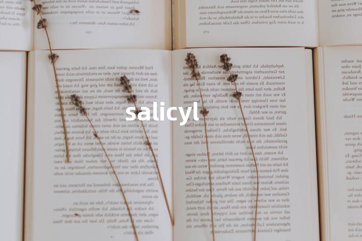 salicyl单词图解，单词释义场景配图