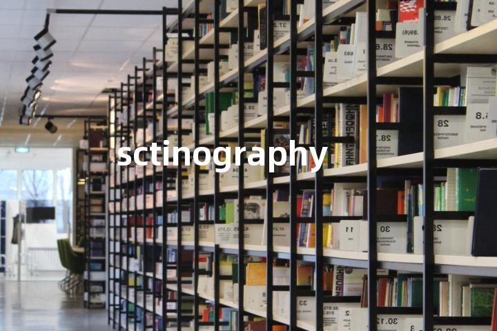 sctinography单词图解，单词释义场景配图