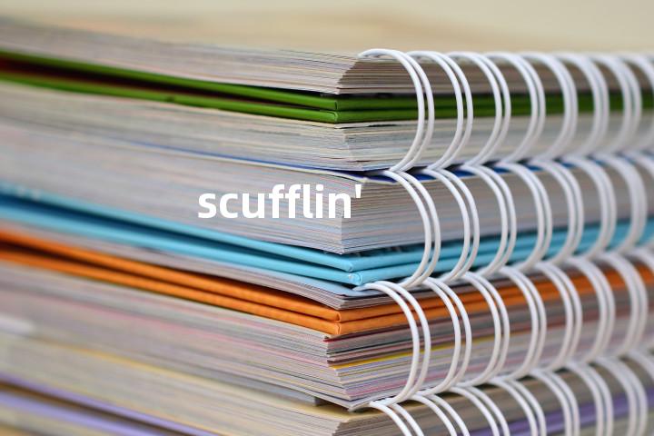 scufflin'单词图解，单词释义场景配图