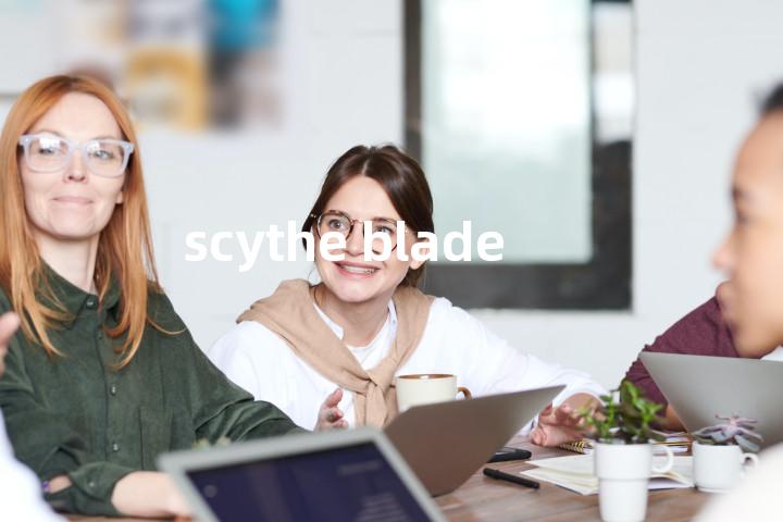 scythe blade单词图解，单词释义场景配图