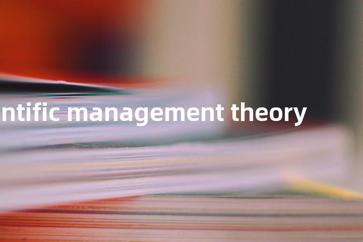 scientific management theory单词图解，单词释义场景配图