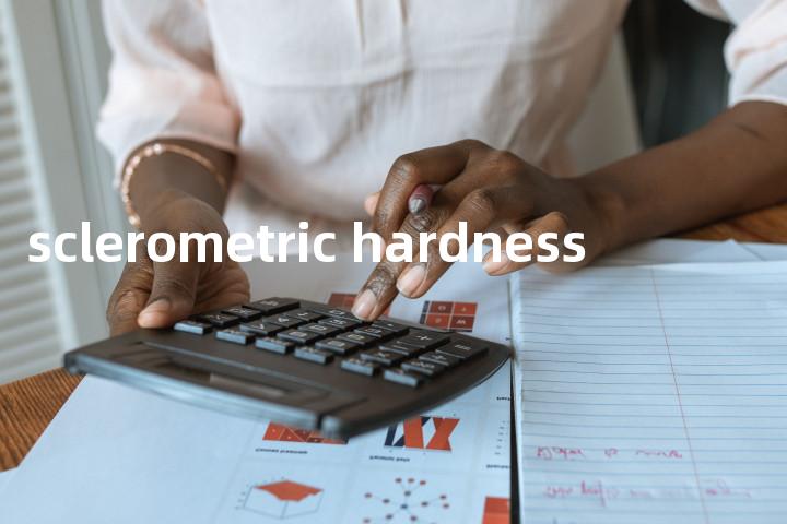sclerometric hardness单词图解，单词释义场景配图