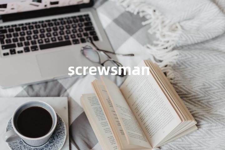 screwsman单词图解，单词释义场景配图
