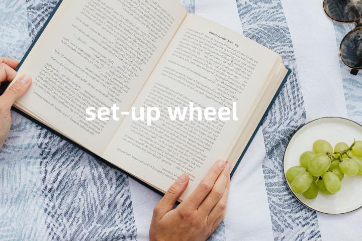set-up wheel单词图解，单词释义场景配图