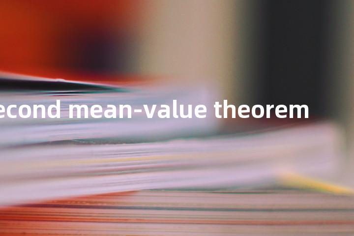 second mean-value theorem单词图解，单词释义场景配图