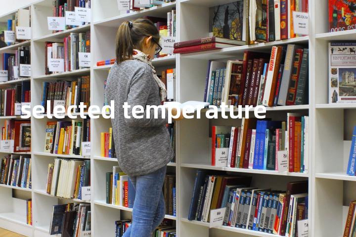 selected temperature单词图解，单词释义场景配图