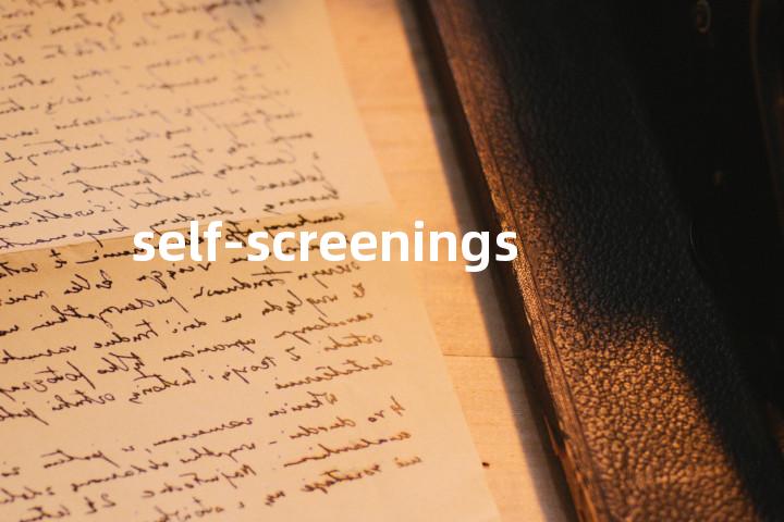 self-screenings单词图解，单词释义场景配图