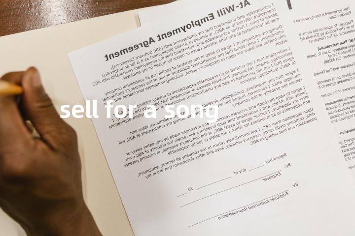 sell for a song单词图解，单词释义场景配图