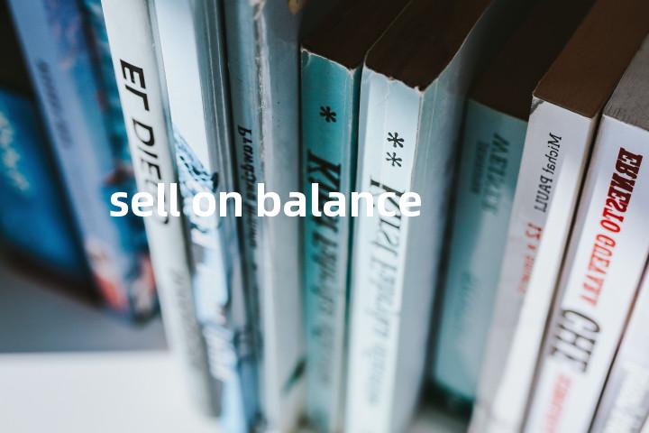 sell on balance单词图解，单词释义场景配图