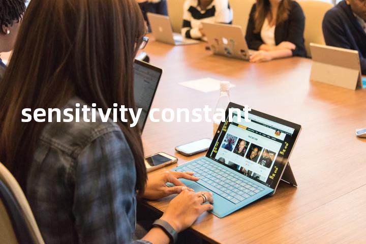 sensitivity constant单词图解，单词释义场景配图