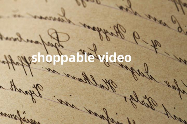 shoppable video单词图解，单词释义场景配图