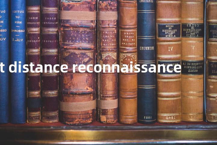 short distance reconnaissance单词图解，单词释义场景配图