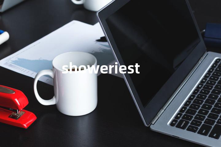 showeriest单词图解，单词释义场景配图
