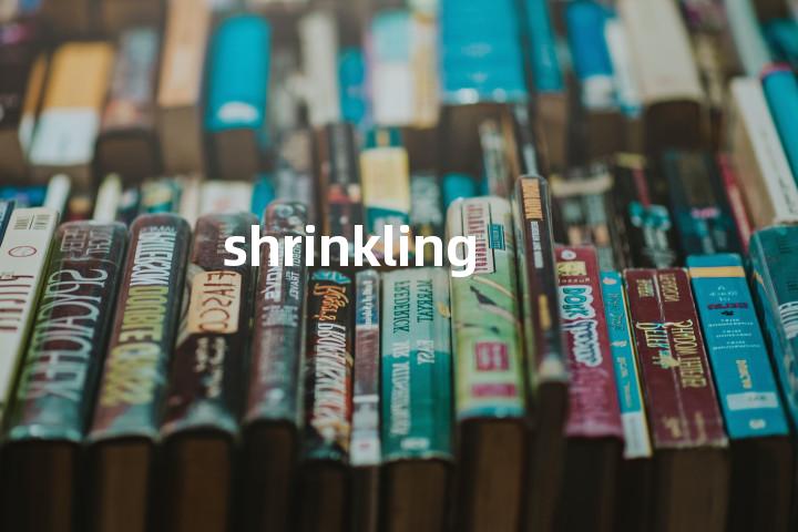 shrinkling单词图解，单词释义场景配图