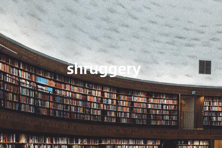 shruggery单词图解，单词释义场景配图