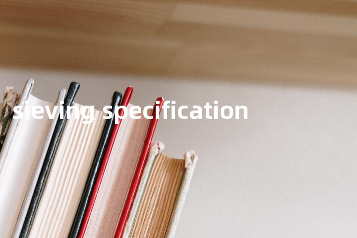 sieving specification单词图解，单词释义场景配图