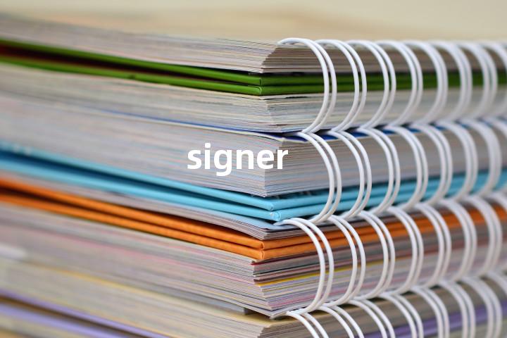 signer