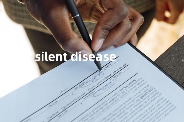 silent disease单词图解，单词释义场景配图