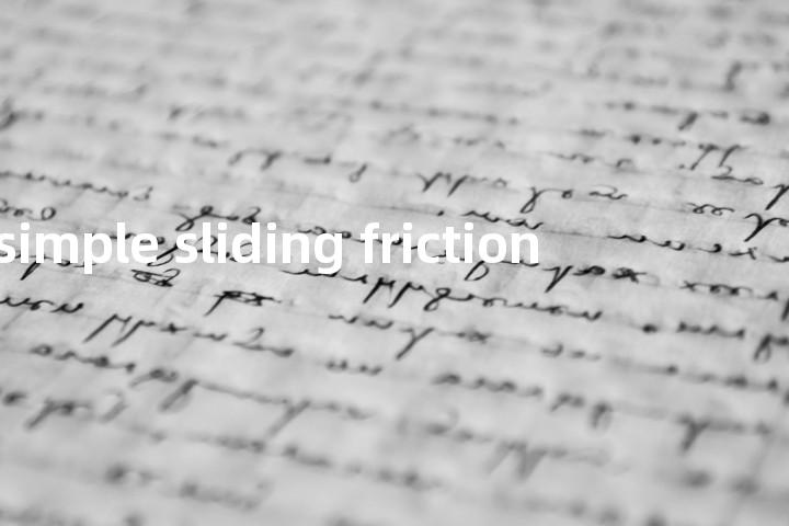 simple sliding friction单词图解，单词释义场景配图
