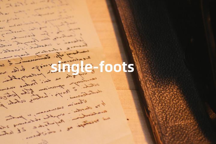 single-foots单词图解，单词释义场景配图