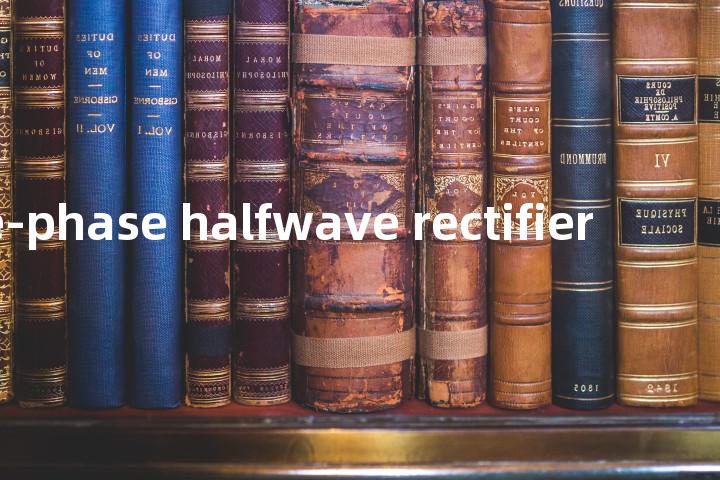 single-phase halfwave rectifier单词图解，单词释义场景配图