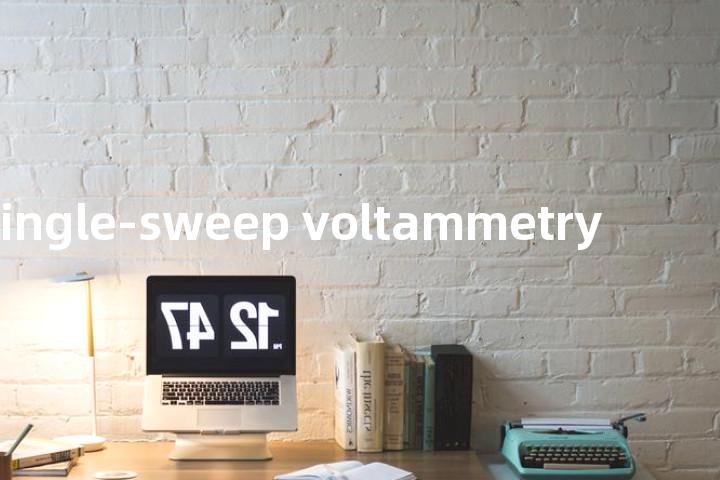 single-sweep voltammetry单词图解，单词释义场景配图