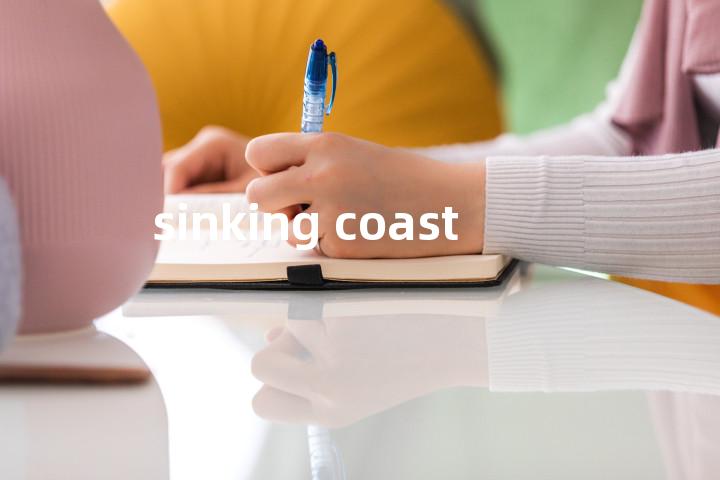 sinking coast单词图解，单词释义场景配图