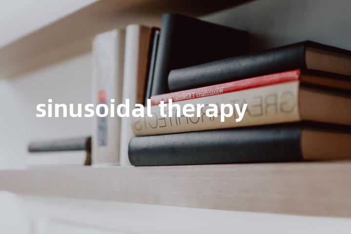 sinusoidal therapy单词图解，单词释义场景配图