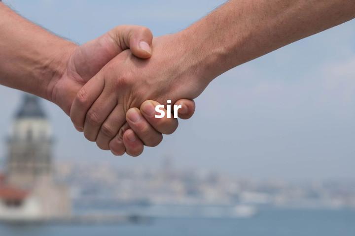 sir