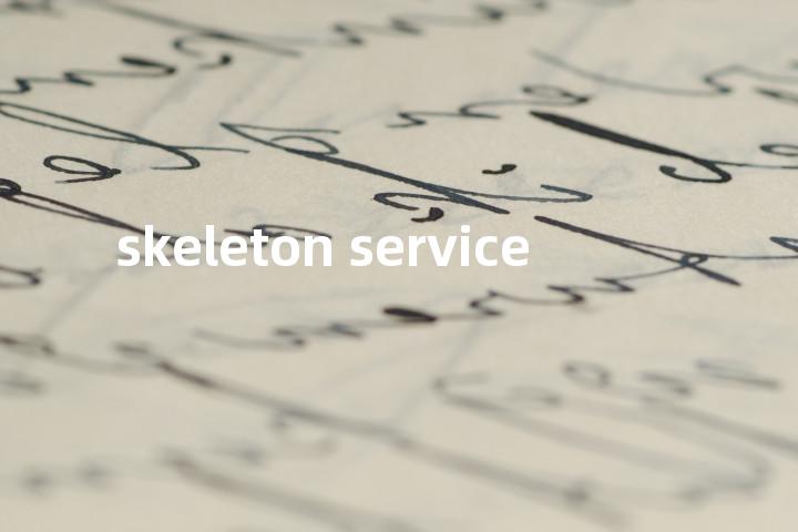 skeleton service单词图解，单词释义场景配图