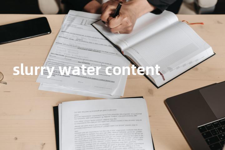 slurry water content单词图解，单词释义场景配图