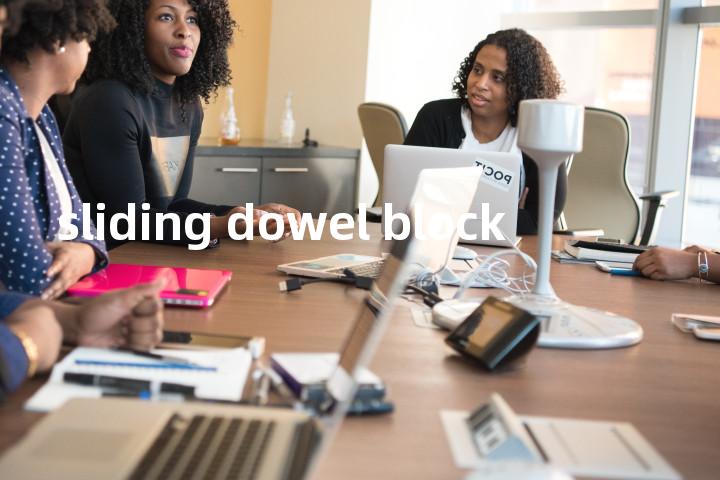 sliding dowel block单词图解，单词释义场景配图
