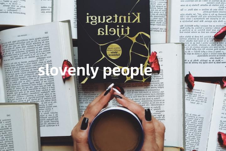 slovenly people单词图解，单词释义场景配图