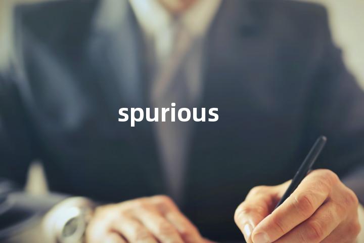 spurious
