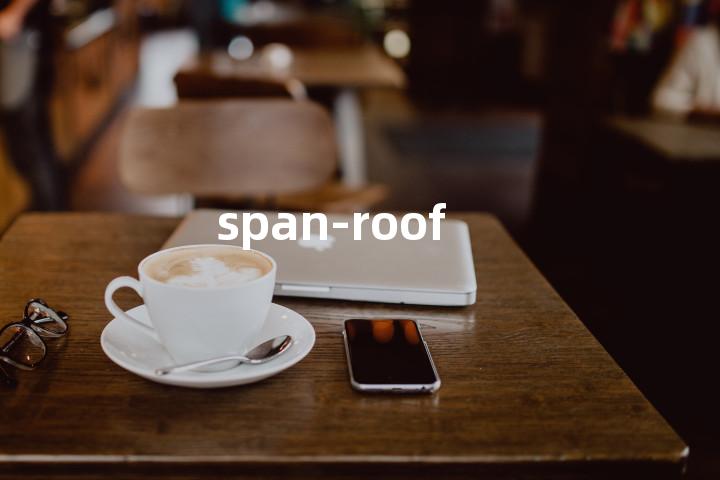 span-roof单词图解，单词释义场景配图