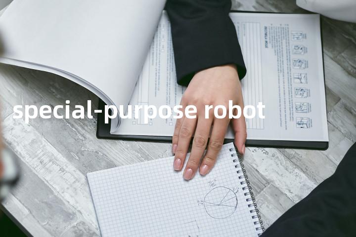 special-purpose robot单词图解，单词释义场景配图