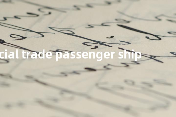 special trade passenger ship单词图解，单词释义场景配图