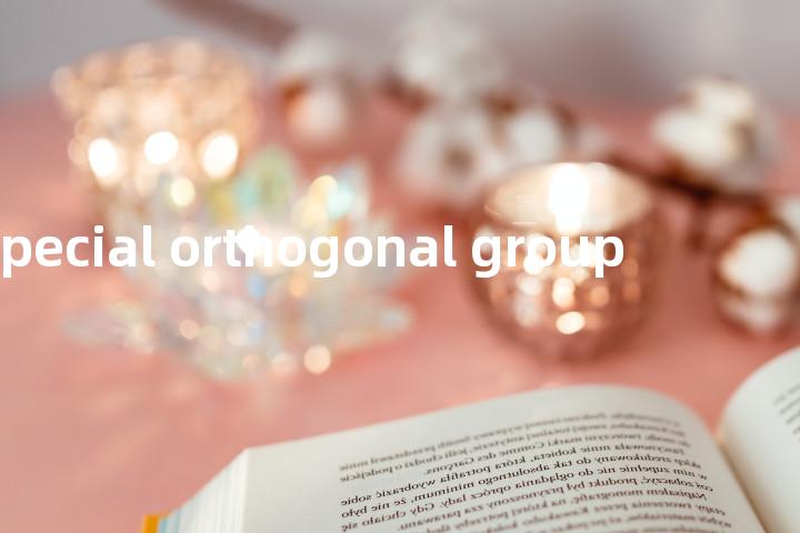 special orthogonal group单词图解，单词释义场景配图