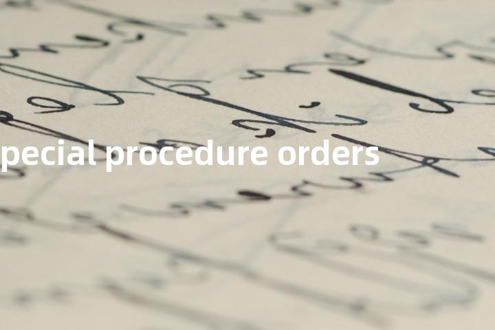 special procedure orders单词图解，单词释义场景配图