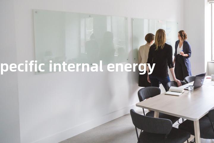 specific internal energy单词图解，单词释义场景配图