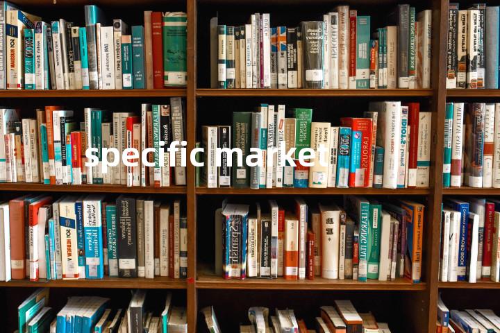 specific market单词图解，单词释义场景配图