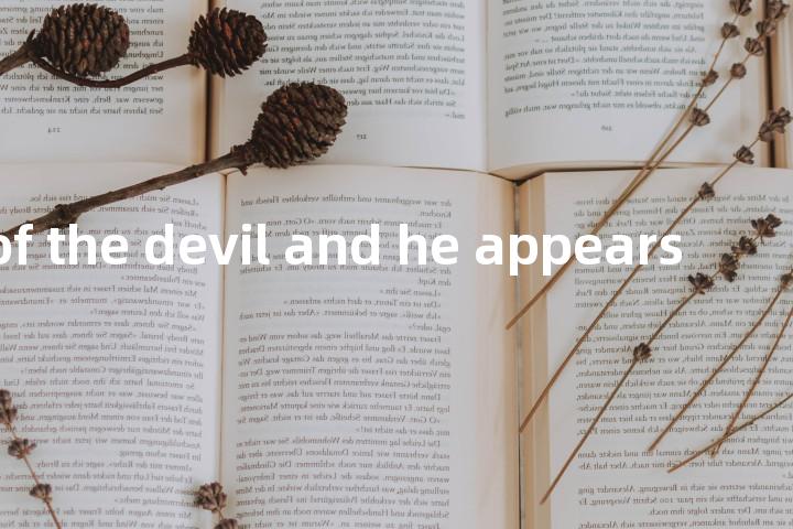 speak of the devil and he appears单词图解，单词释义场景配图