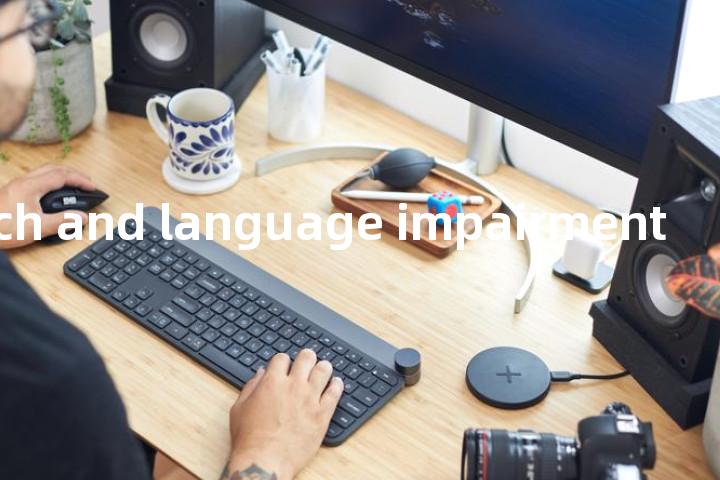 speech and language impairment单词图解，单词释义场景配图