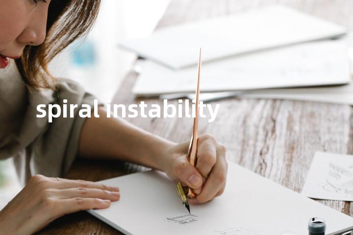 spiral instability单词图解，单词释义场景配图