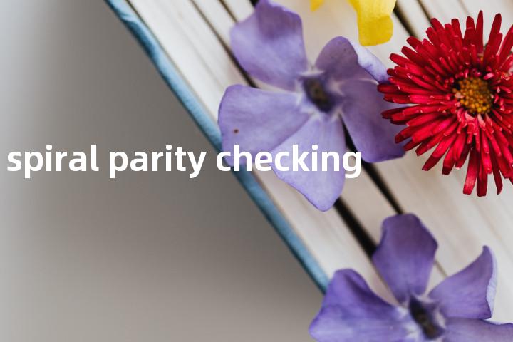 spiral parity checking单词图解，单词释义场景配图