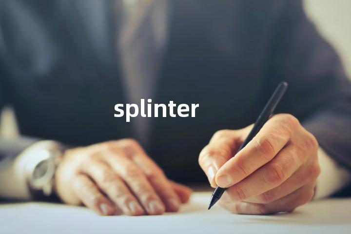 splinter