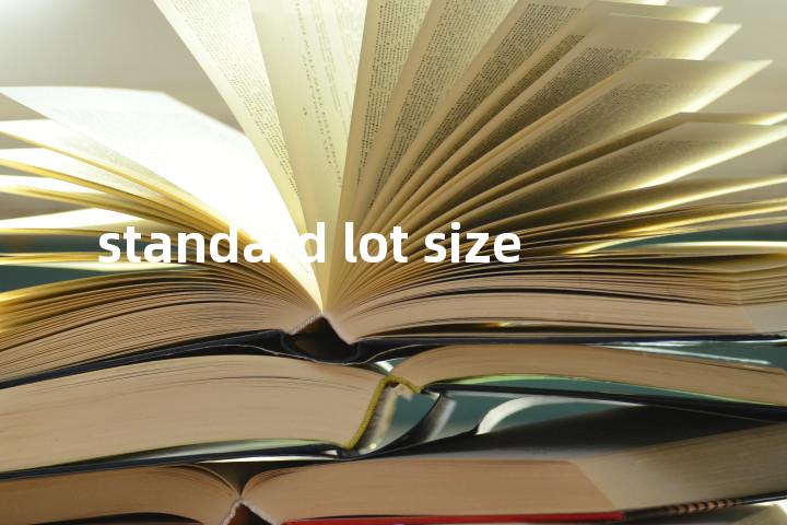 standard lot size单词图解，单词释义场景配图