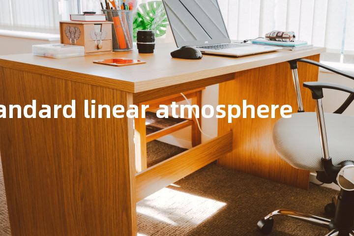 standard linear atmosphere单词图解，单词释义场景配图