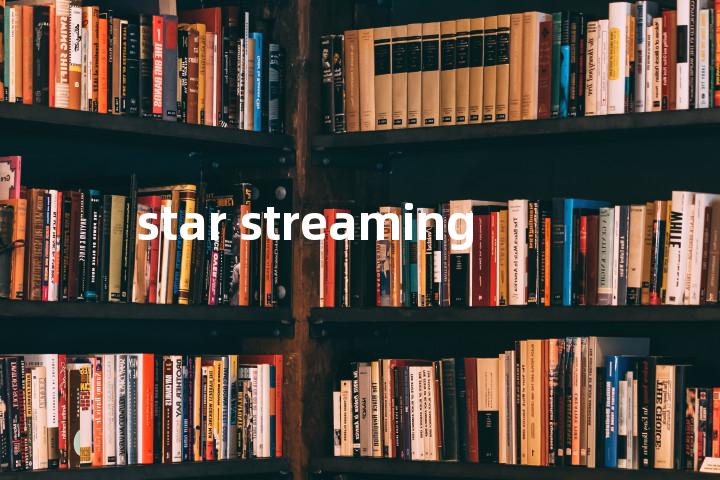 star streaming单词图解，单词释义场景配图